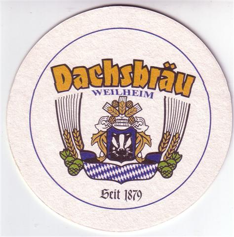 weilheim wm-by dachs rund 2a (215-dachsbru-u seit 1879)